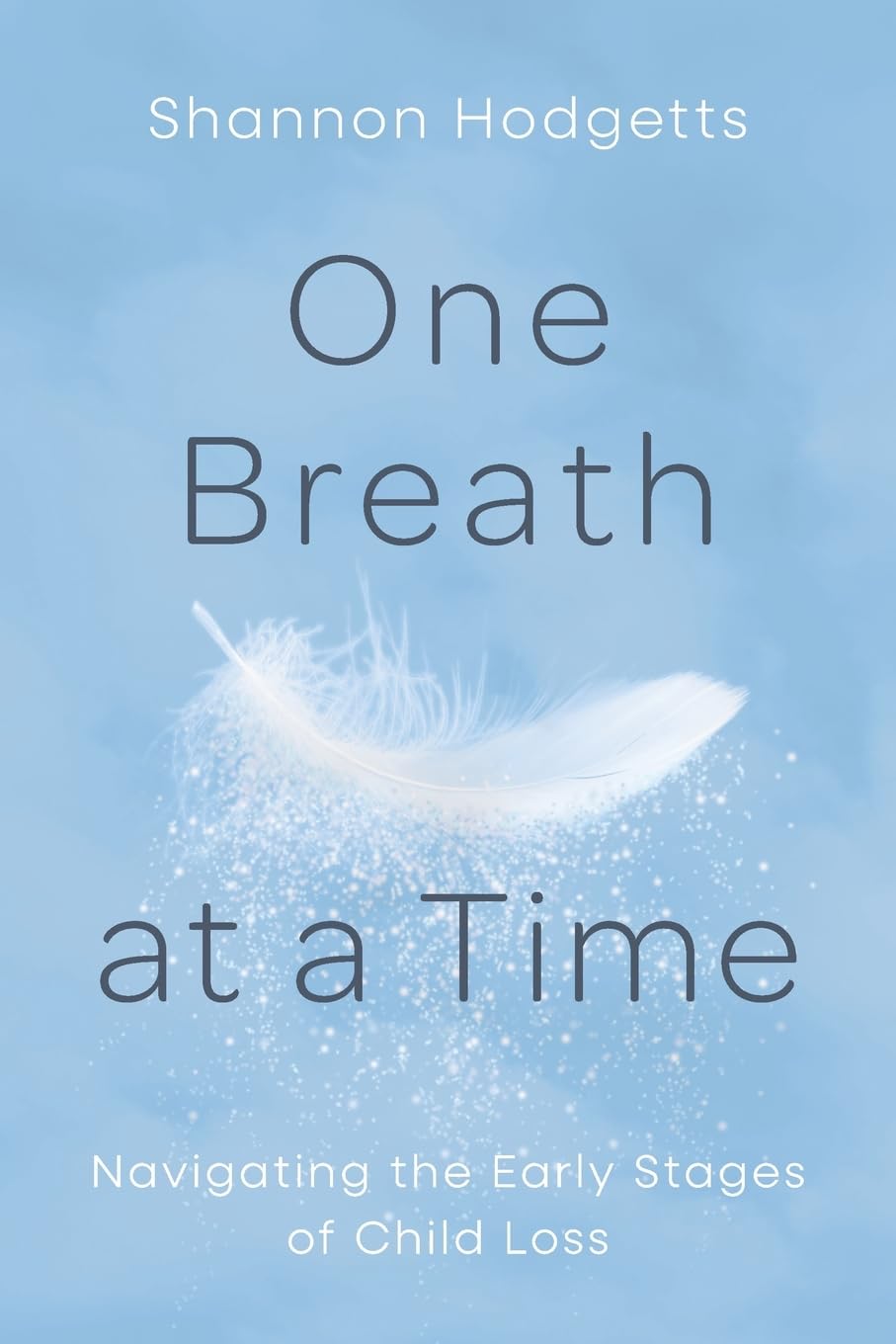 One Breath at a Time: Navigating the Early Stages of Child Loss