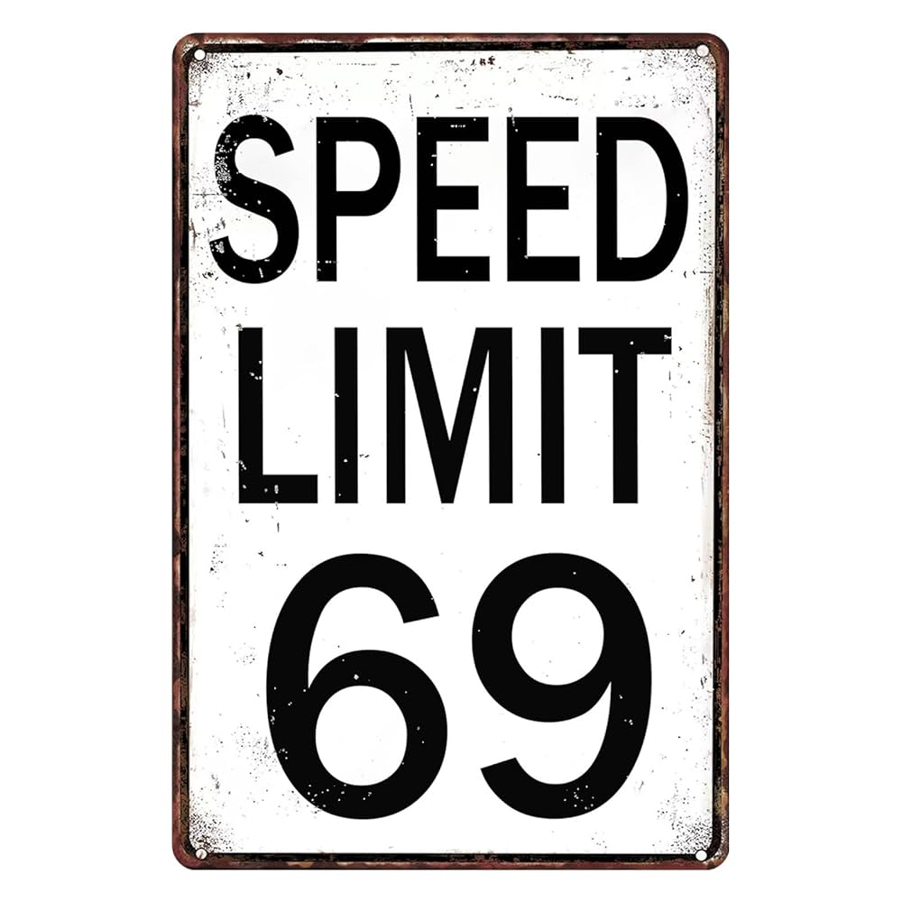 Road Signs Room Decor Speed Limit 69 Sign Funny Street Tin