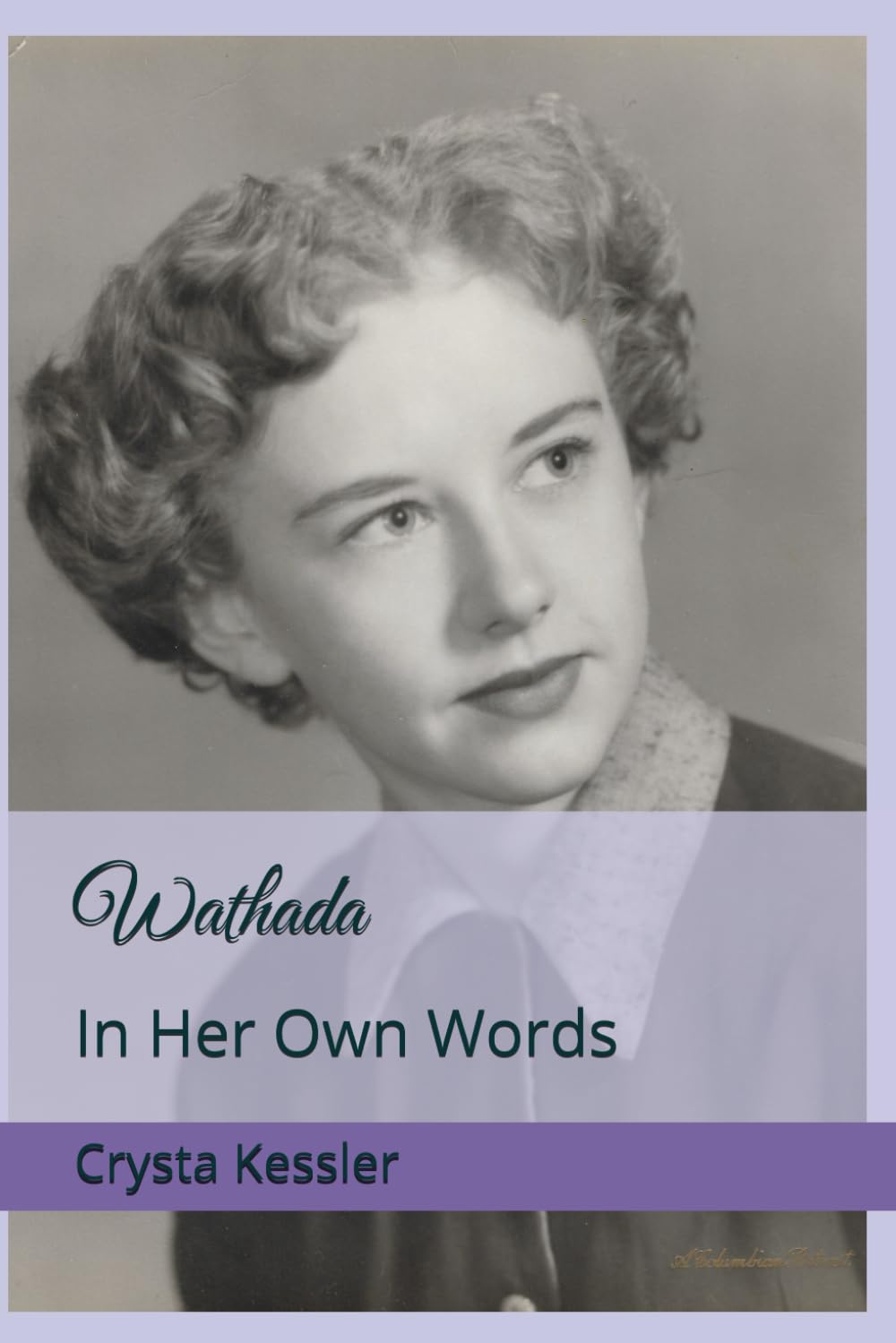 Wathada: In Her Own Words