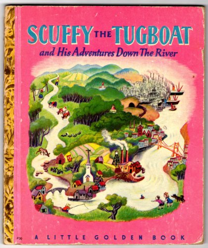 Scuffy the Tugboat and His Adventures Down the ... B000WY3TSY Book Cover