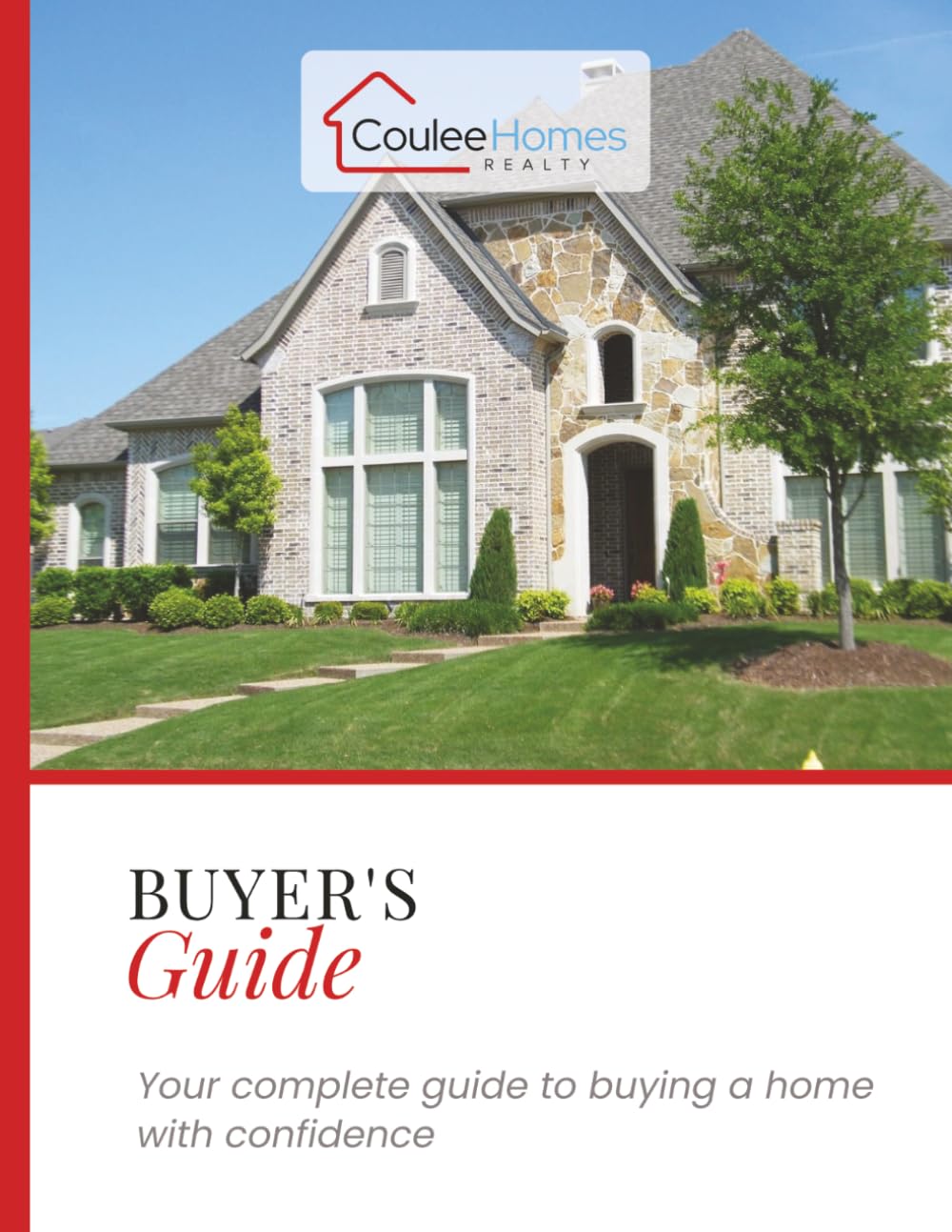 Buyer's Guide: Your complete guide to buying a home with confidence
