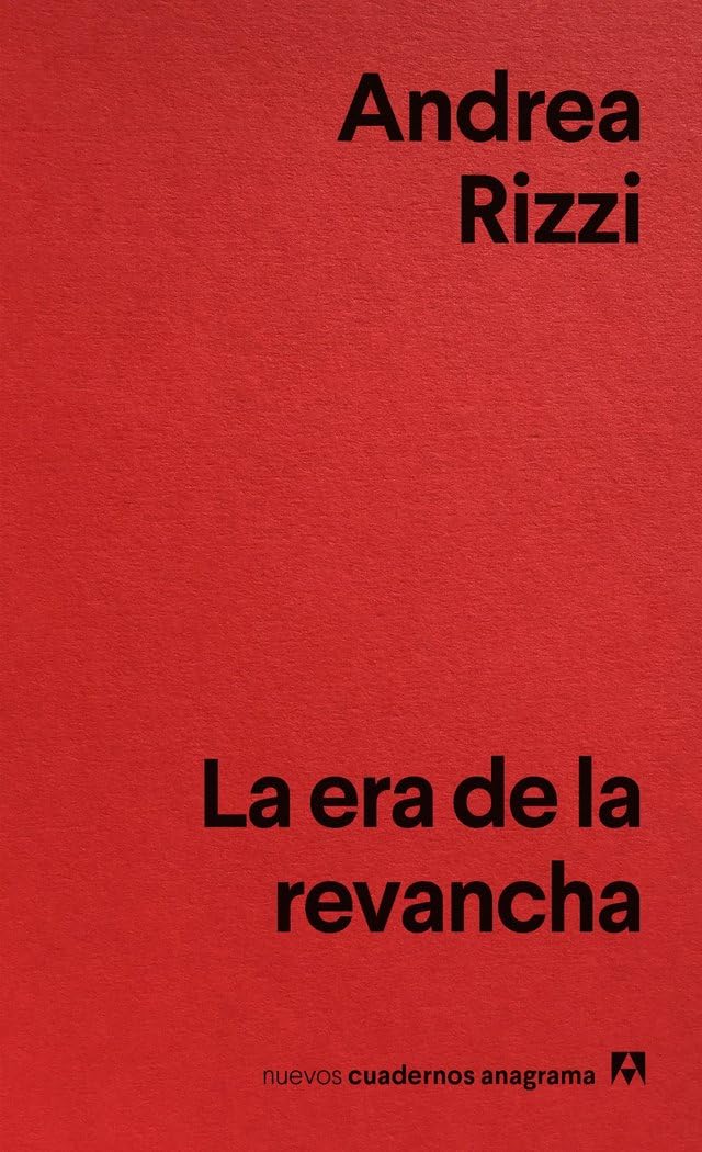Era de la Revancha, La -Z (Nuevos cuadernos Anagrama)