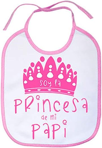 Babero Soy la princesa de mi papi - Rosa