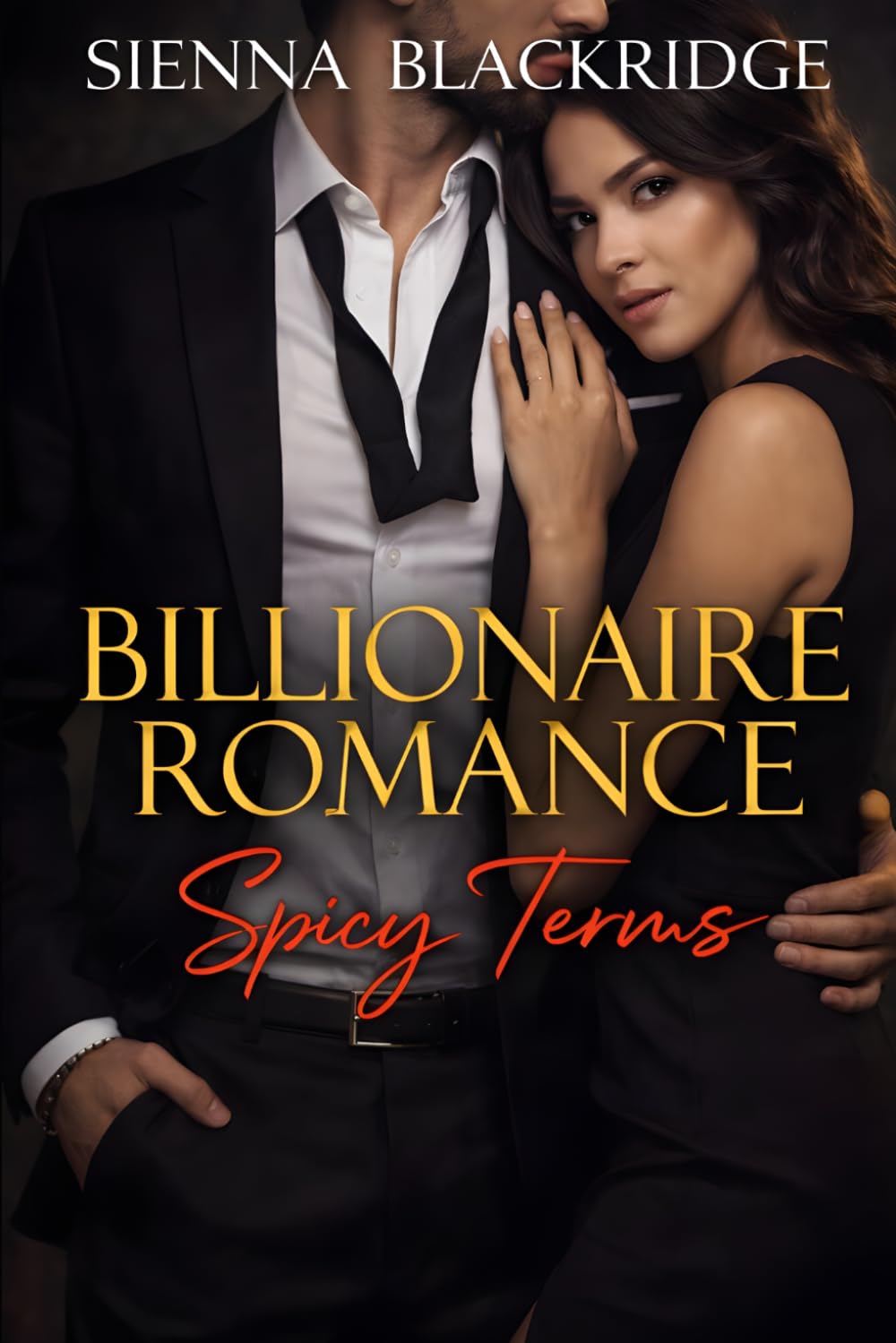 Billionaire Romance: Spicy Terms: A Spicy Billionaire Boss Romance with Enemies-to-Lovers Tension (Glamour, Power & Devotion)