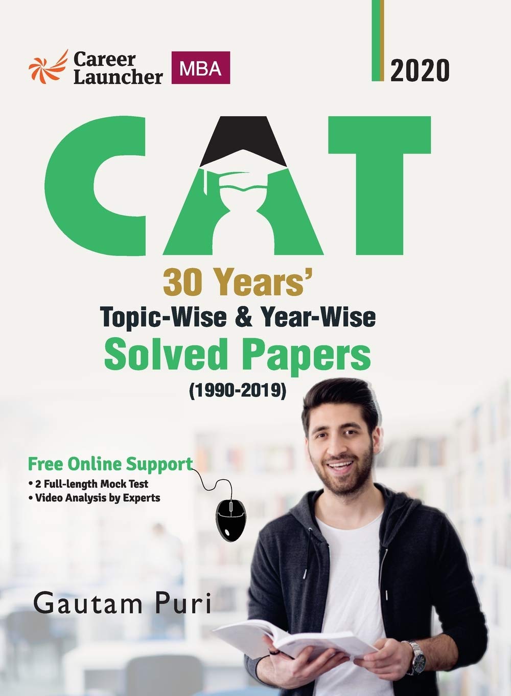 CAT 2020 : 30 Years' Topic-wise & Year-wise Solved Papers 1990-2019