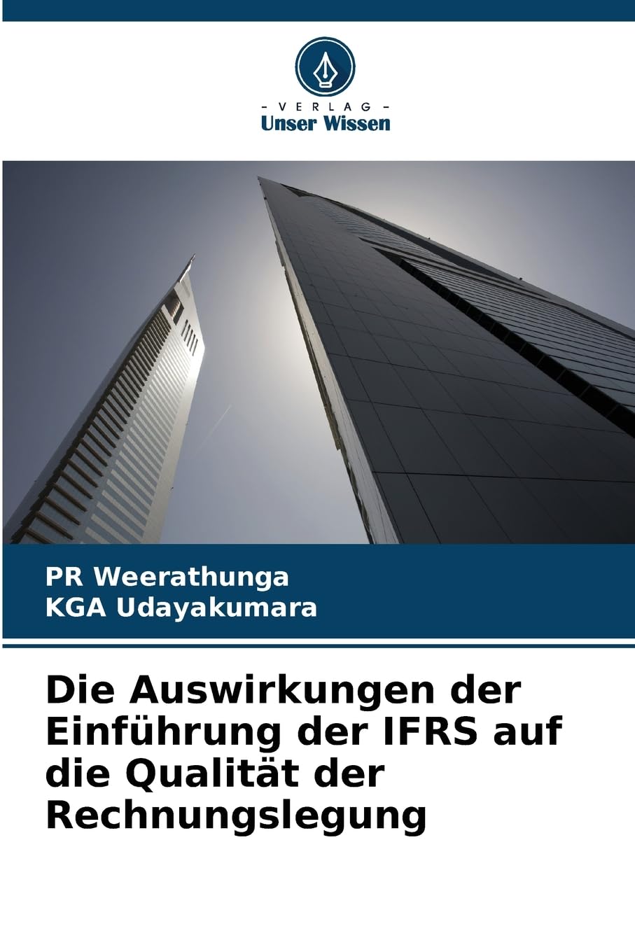 Die Auswirkungen der Einführung der IFRS auf die Qualität der Rechnungslegung