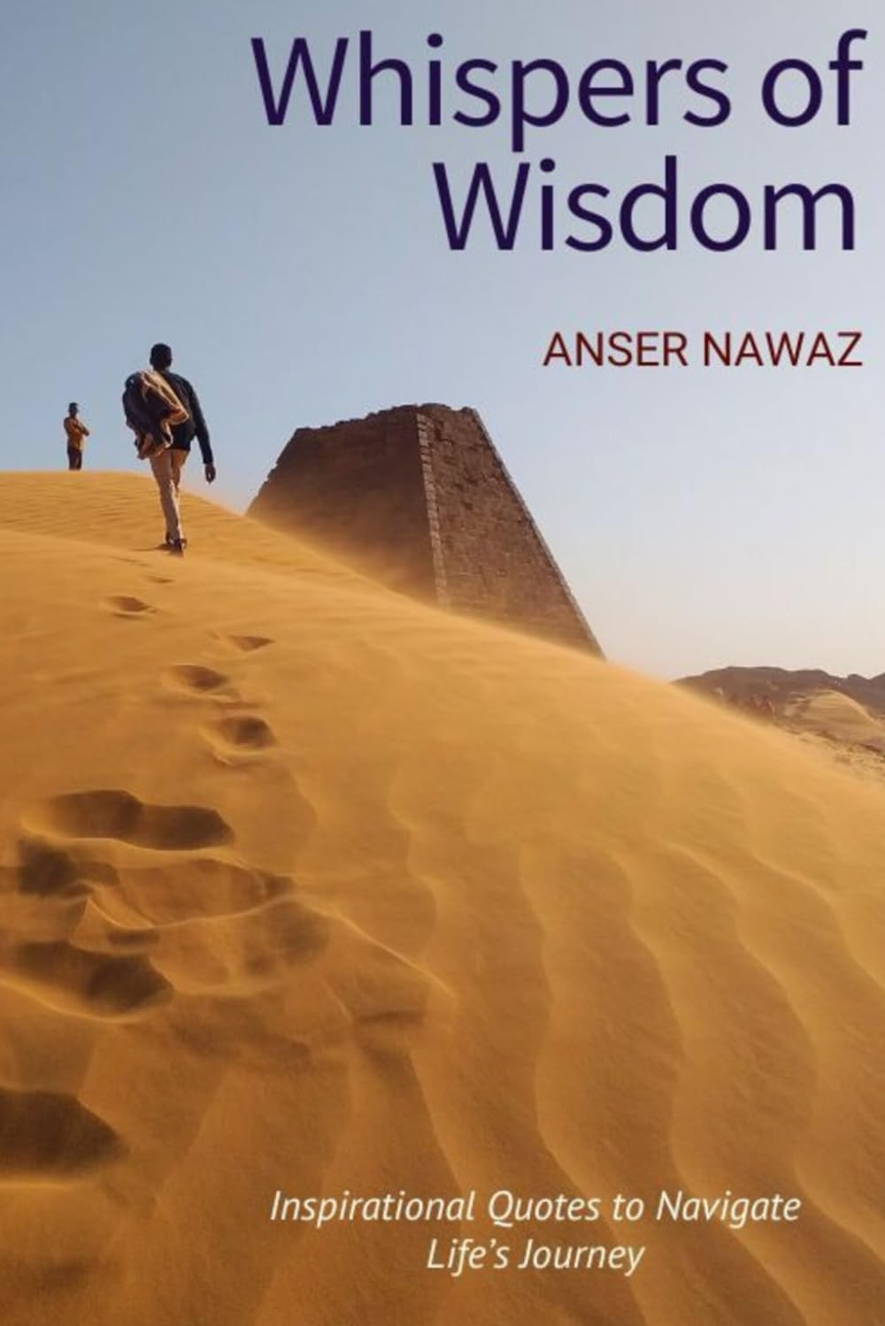 Whispers of Wisdom: Hundreds of Inspirational Quotes to Navigate Life's Journey