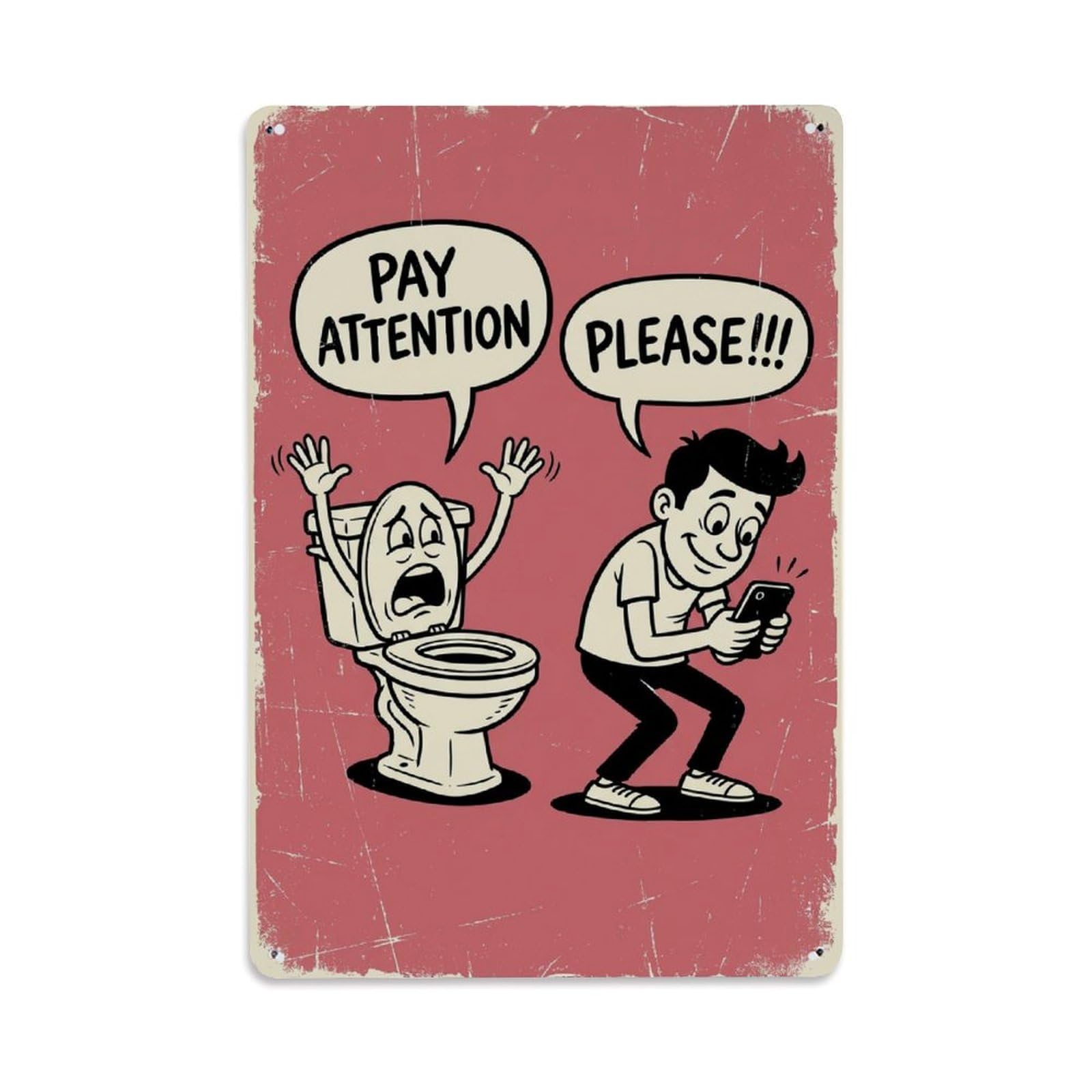 Pay Attention Please Funny Vintage Humorous Toilet Metal Tin Sign