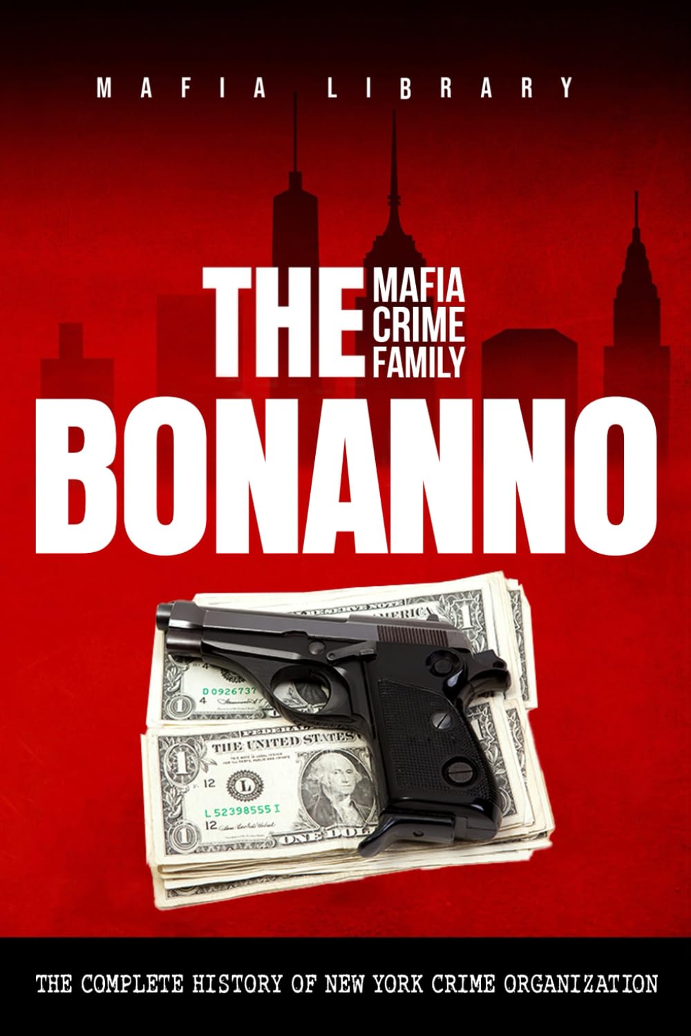 洋楽 CRIME FAMILY ORGANIZATION Amazon | The Bonanno Mafia Crime Family: The Complete History of a