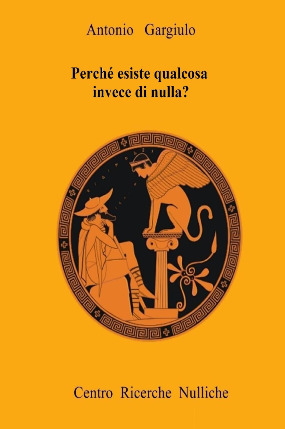 Perchè esiste qualcosa invece che nulla?