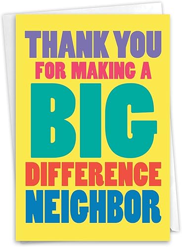 NobleWorks - Divertida tarjeta de felicitación de agradecimiento (vecino) con sobre de 5 x 7 pulgadas (1 tarjeta) - Vecino de gran diferencia