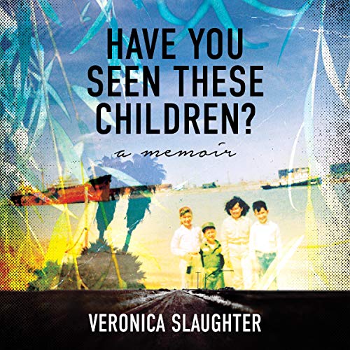Have You Seen These Children? by Veronica Slaughter episode artwork