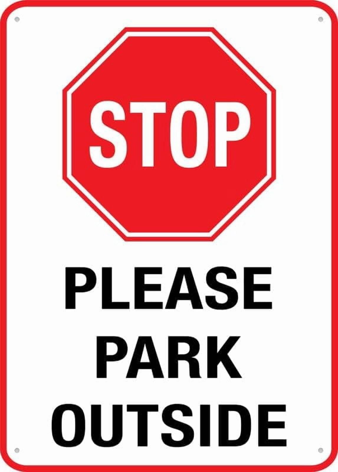 (2-Pack) Metal Tin Sign Stop Please Park Outside Sign Signs 12X8 Inch Rust Free,Uv Ink Printing,Durable/Weatherproof Outdoor For Home