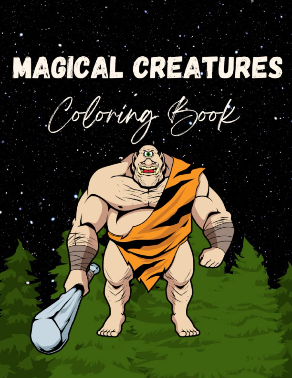 Magical Creatures Coloring Book: Magical World of Giants, Dwarfs, Fairy