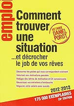 Download Comment trouver une situation....et décrocher le job de vos rêves PDF