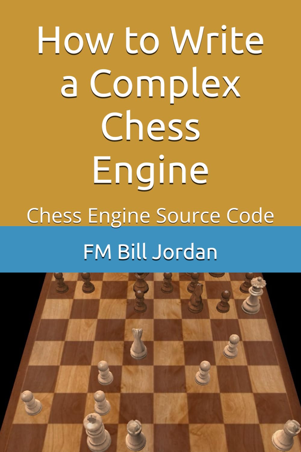How to Write a Complex Chess Engine: Chess Engine Source Code