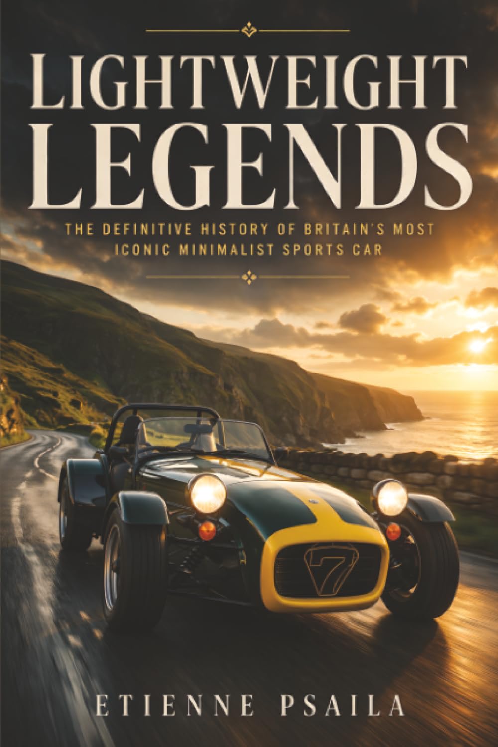Lightweight Legends: The Definitive History of Britain’s Most Iconic Minimalist Sports Car