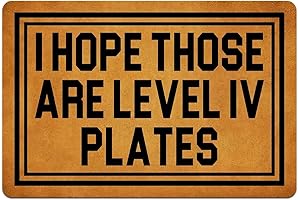 Doormat Welcome I Hope Those are Level IV Plates