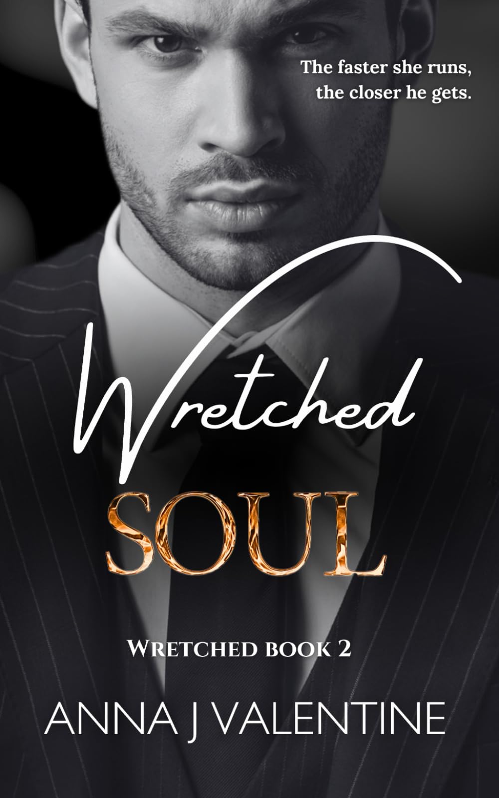 Wretched Soul: A Billionaire Stalker Romance (Wretched Series)