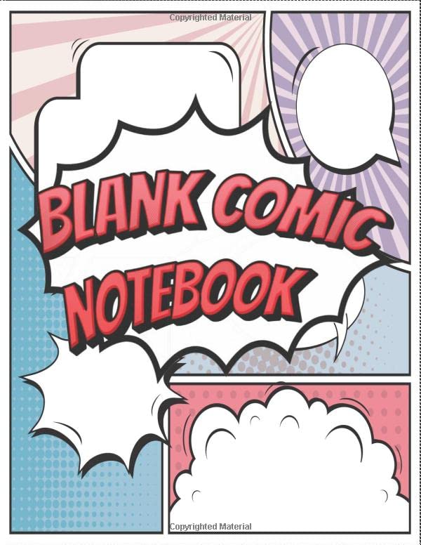 Blank Comic NoteBook: Draw Your Own Comics – 100 Pages of Fun and ...