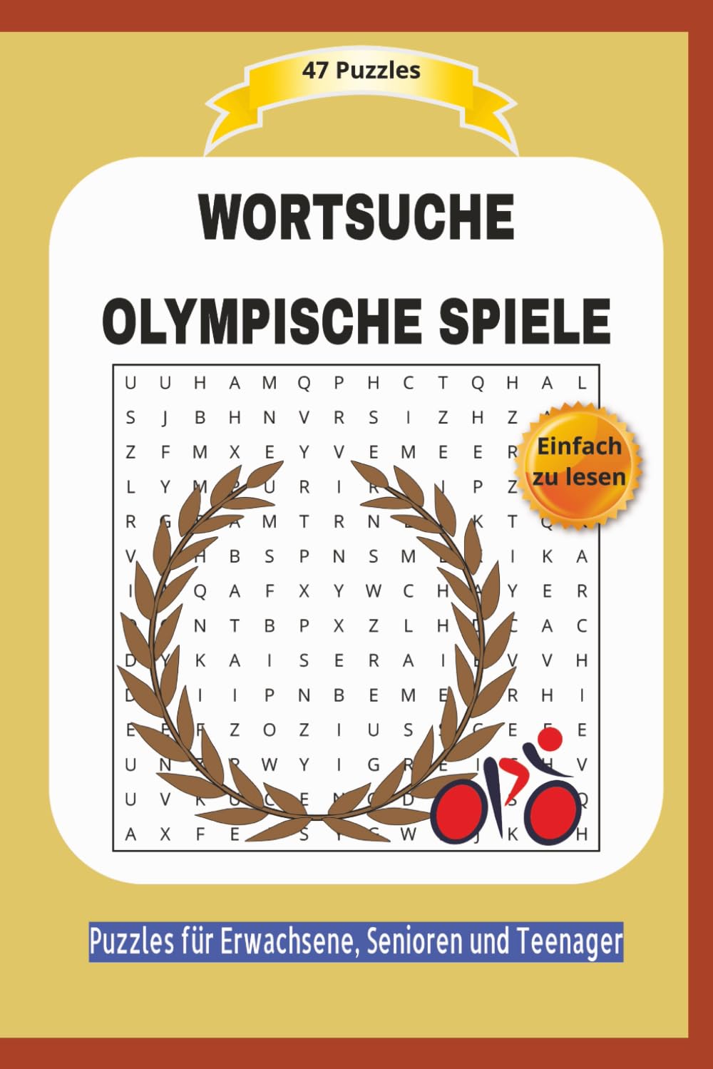 WORTSUCHE OLYMPISCHE SPIELE: Alles über die Gewinner, Austragungsorte, Geschichte | 47 Puzzles | Einfach zu lesen | Puzzles für Erwachsene, Senioren ... | Format 6x9 | 15,24 × 22,81 cm | 94 Seiten