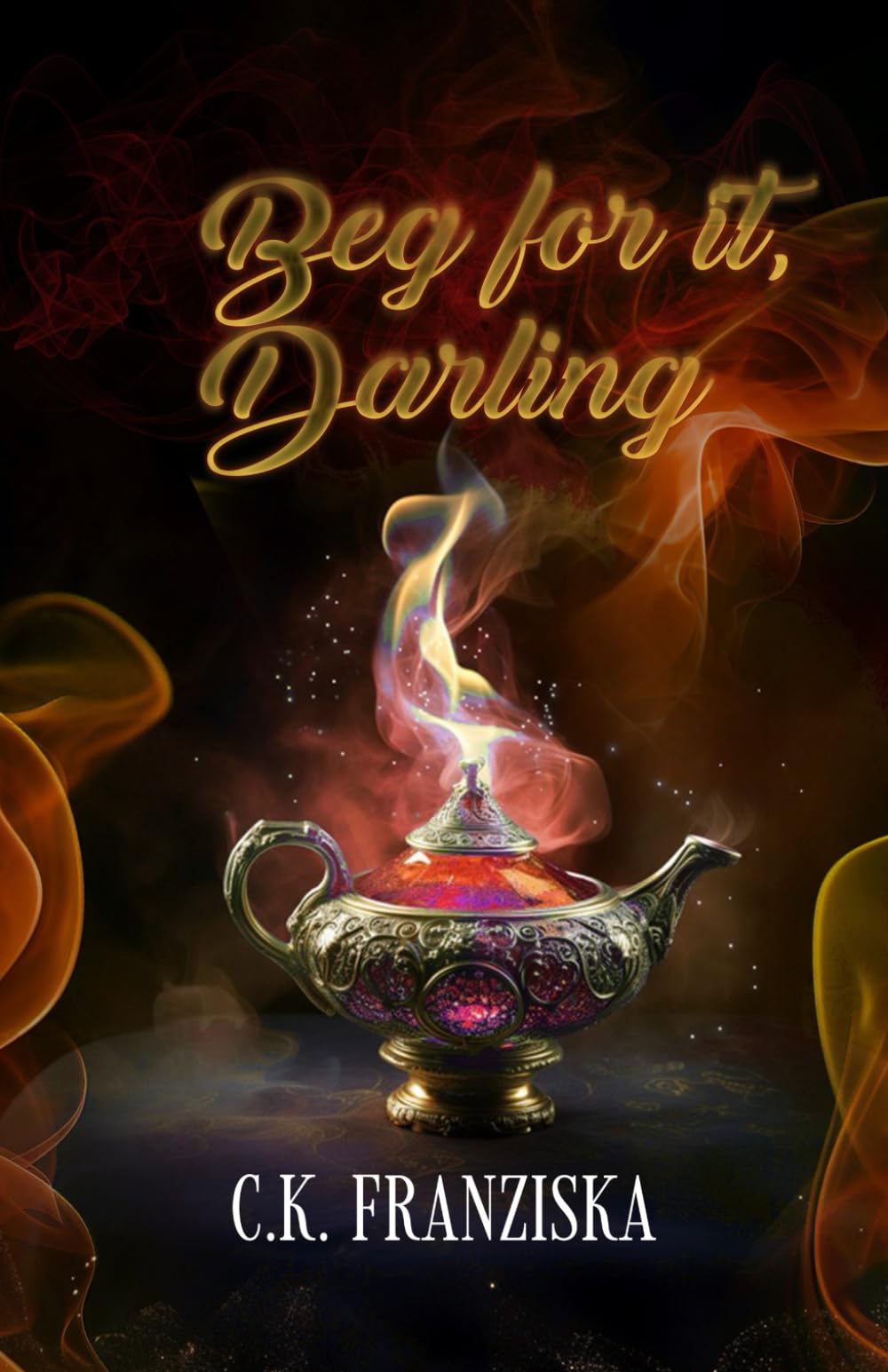 Beg for it, Darling (Wish for it Duology)