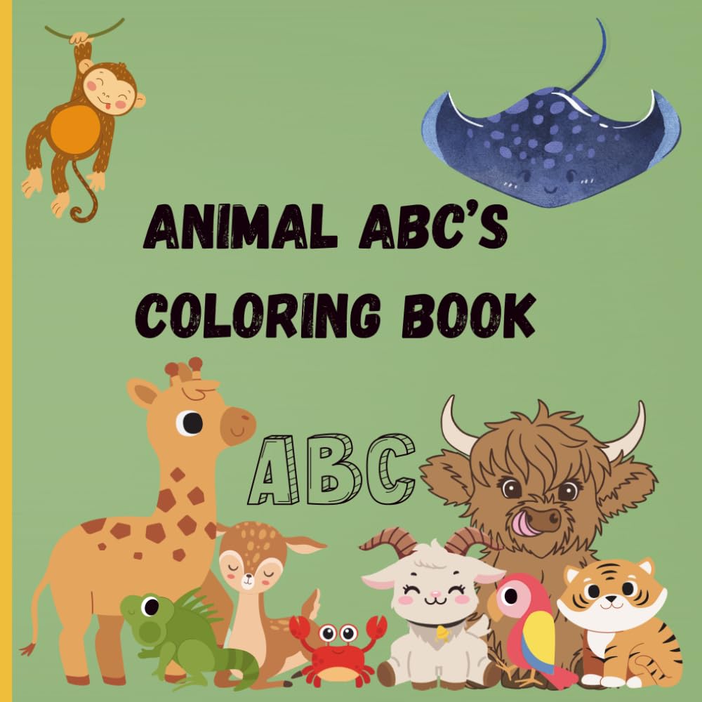 Animal ABC's Coloring Book for Kids Ages 3-5: Educational Kids Coloring Book with Animals and The Alphabet