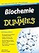 Produktbild Biochemie für Dummies: Die Lebensformeln der Lebensformen