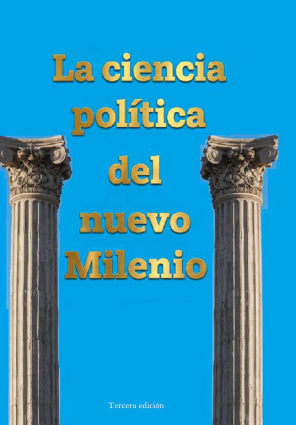 La ciencia política del nuevo milenio