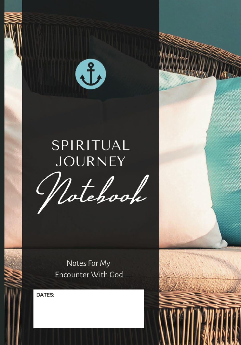 SPIRITUAL JOURNEY NOTEBOOK: Notes for My Encounter with God