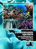 salzwasser aquarium fische  Das Meerwasseraquarium: Von der Planung bis zur erfolgreichen Pflege (NTV Meerwasseraquaristik)