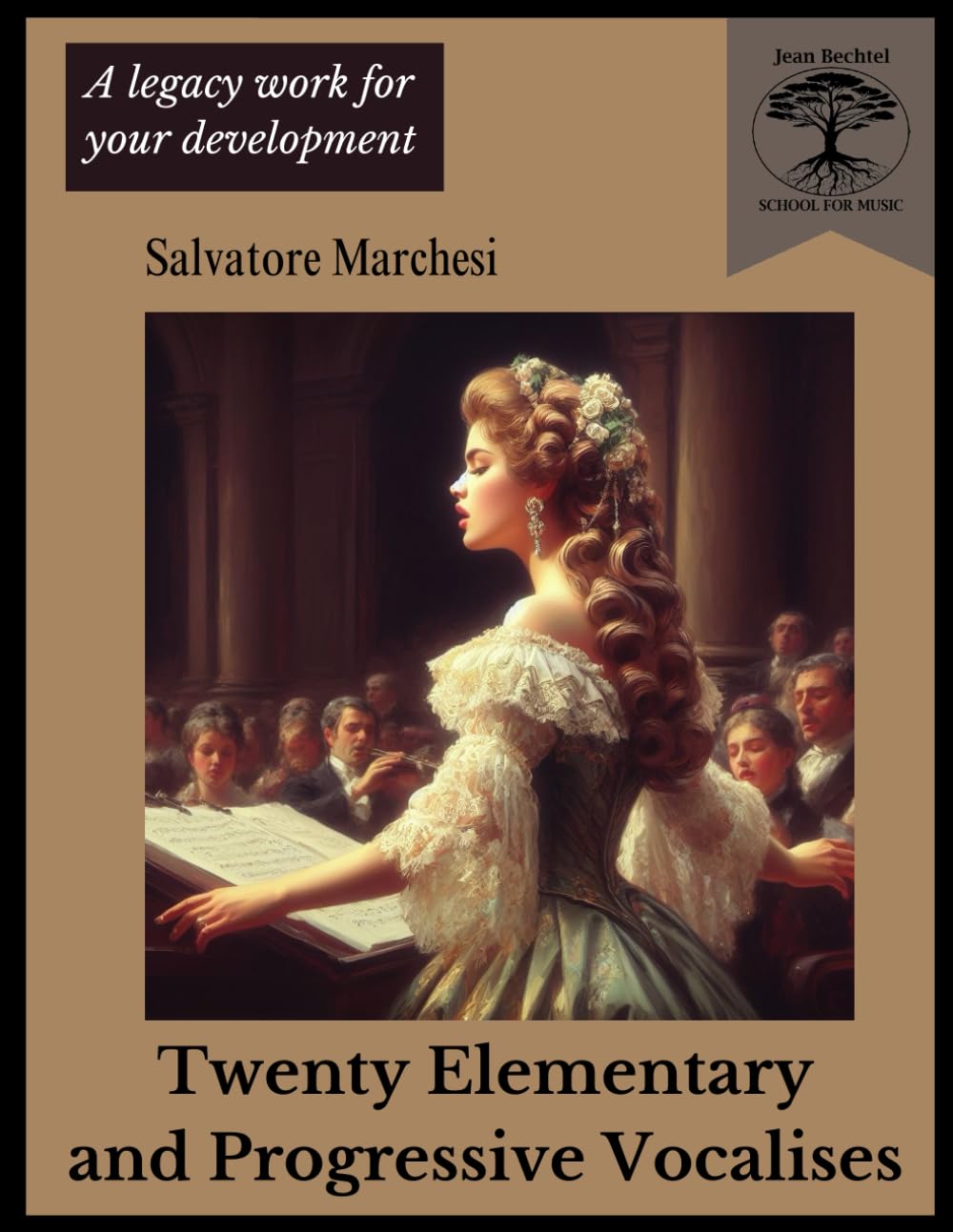Twenty Elementary and Progressive Vocalises: A Jean Bechtel School for Music Legacy Work (Jean Bechtel School for Music Legacy Works)