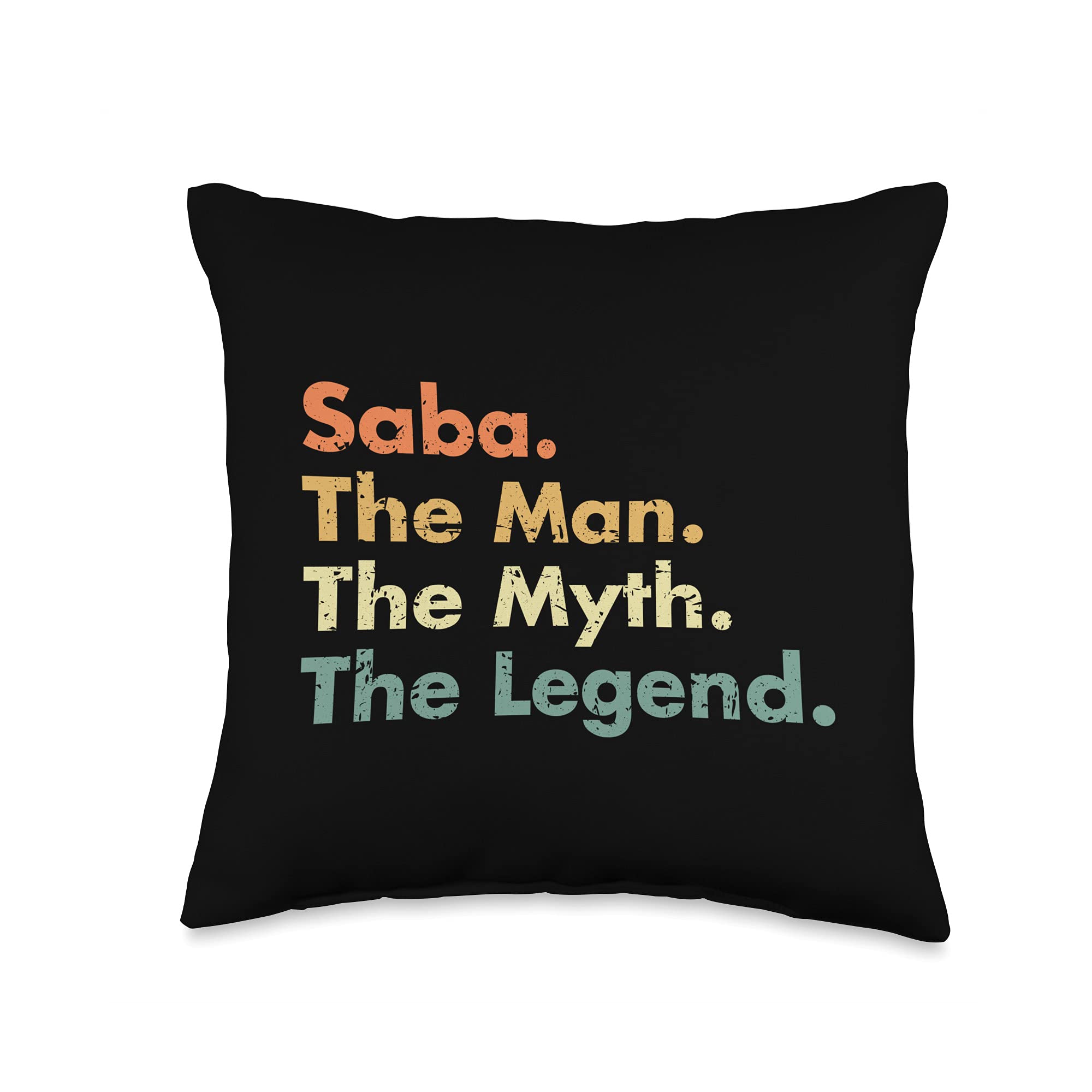 Mens Saba Man Myth Legend Father Dad Uncle Idea Tee Throw Pillow, 16x16, Multicolor