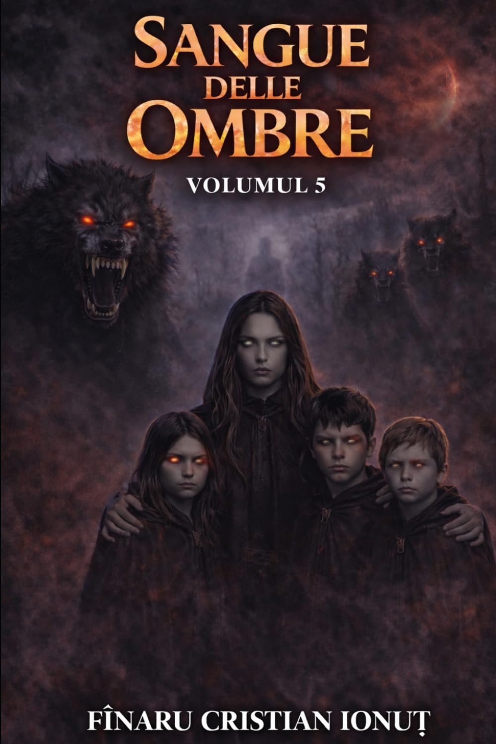 IL SANGUE DELLE OMBRE – Volume 5: Il mondo non può più essere salvato. Solo controllato.