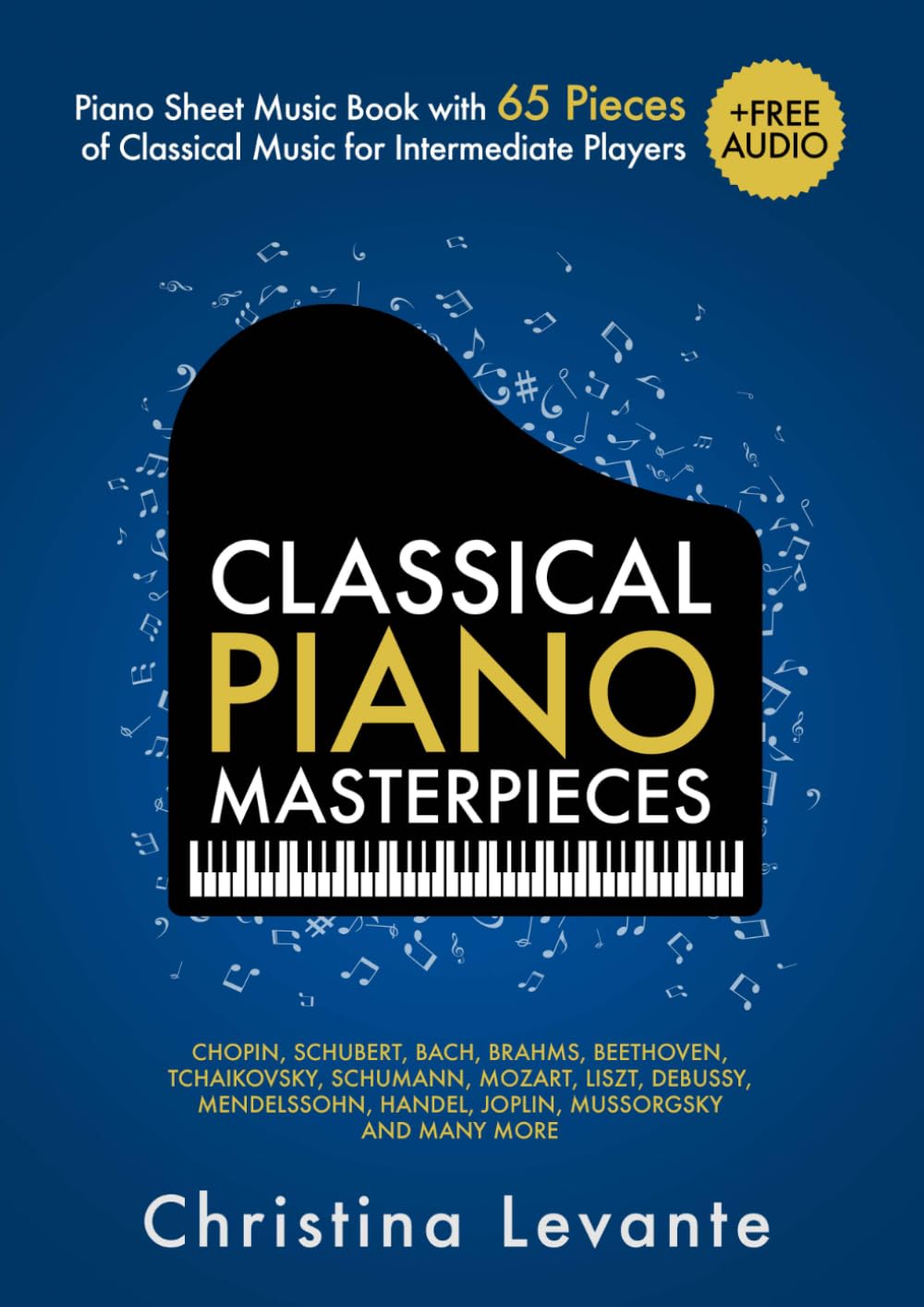 Buy Classical Piano Masterpieces. Piano Sheet Music Book with 65