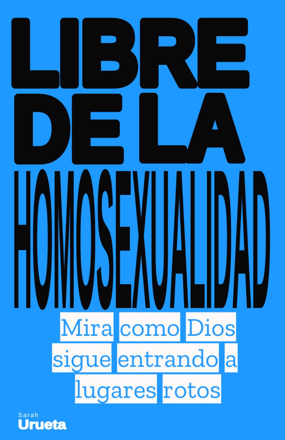 Libre de la Homosexualidad