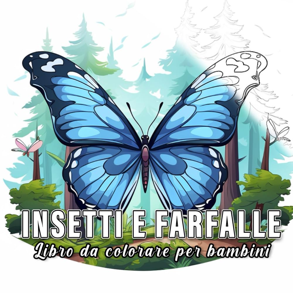 Insetti e Farfalle: libro da colorare per bambini con 60 schizzi di insetti e farfalle. (Piccoli Natura)