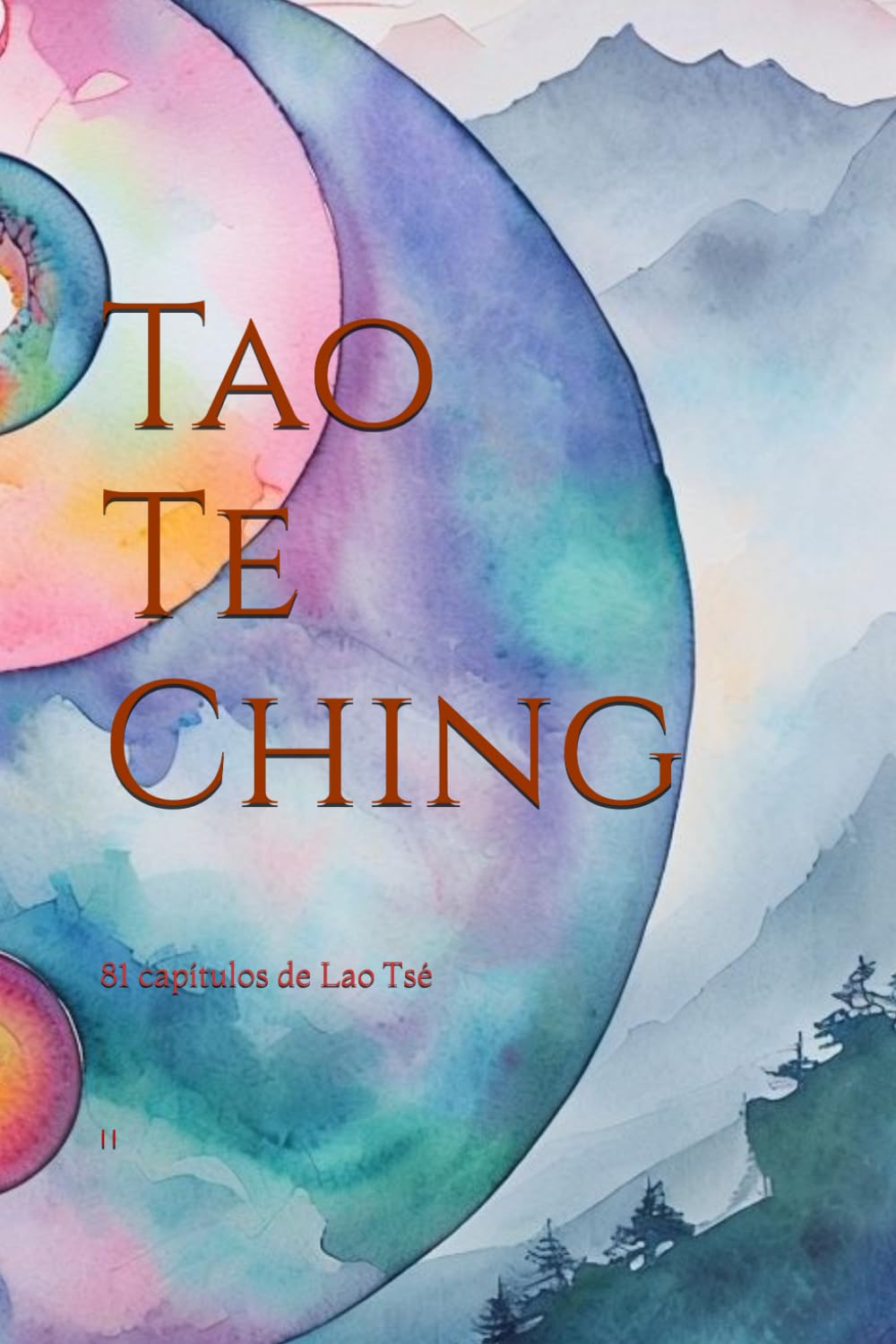 Tao Te Ching: 81 capítulos