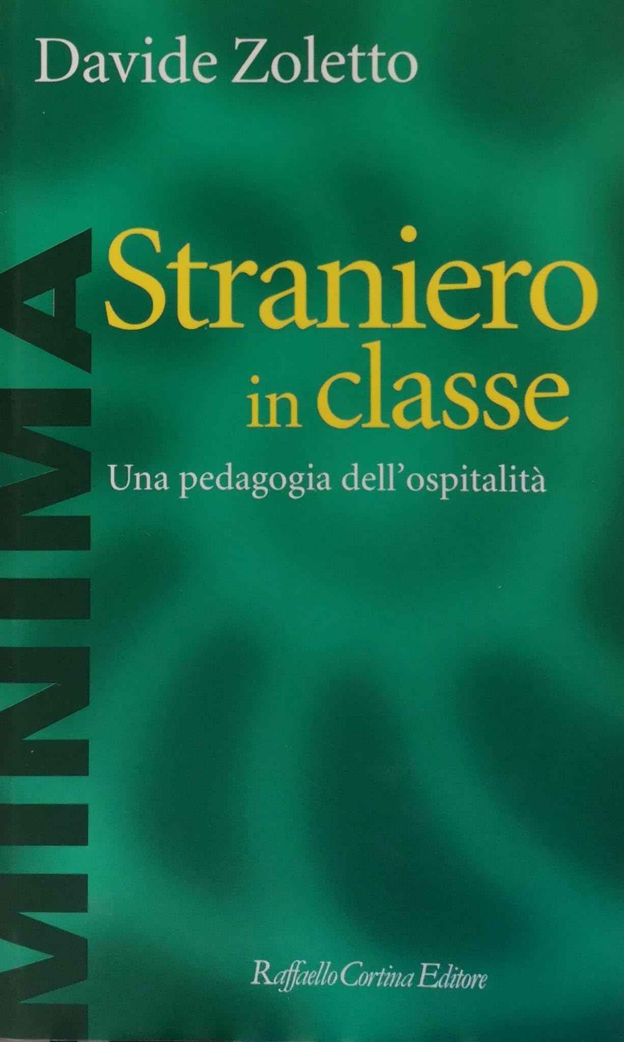 Straniero In Classe. Una Pedagogia Dell'ospitalità - 4