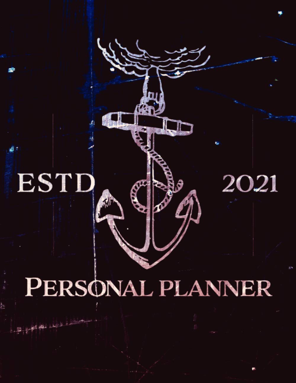 Estd 2021 Personal Planner: Set your goals for 2021 and stay on track all year long with this planner