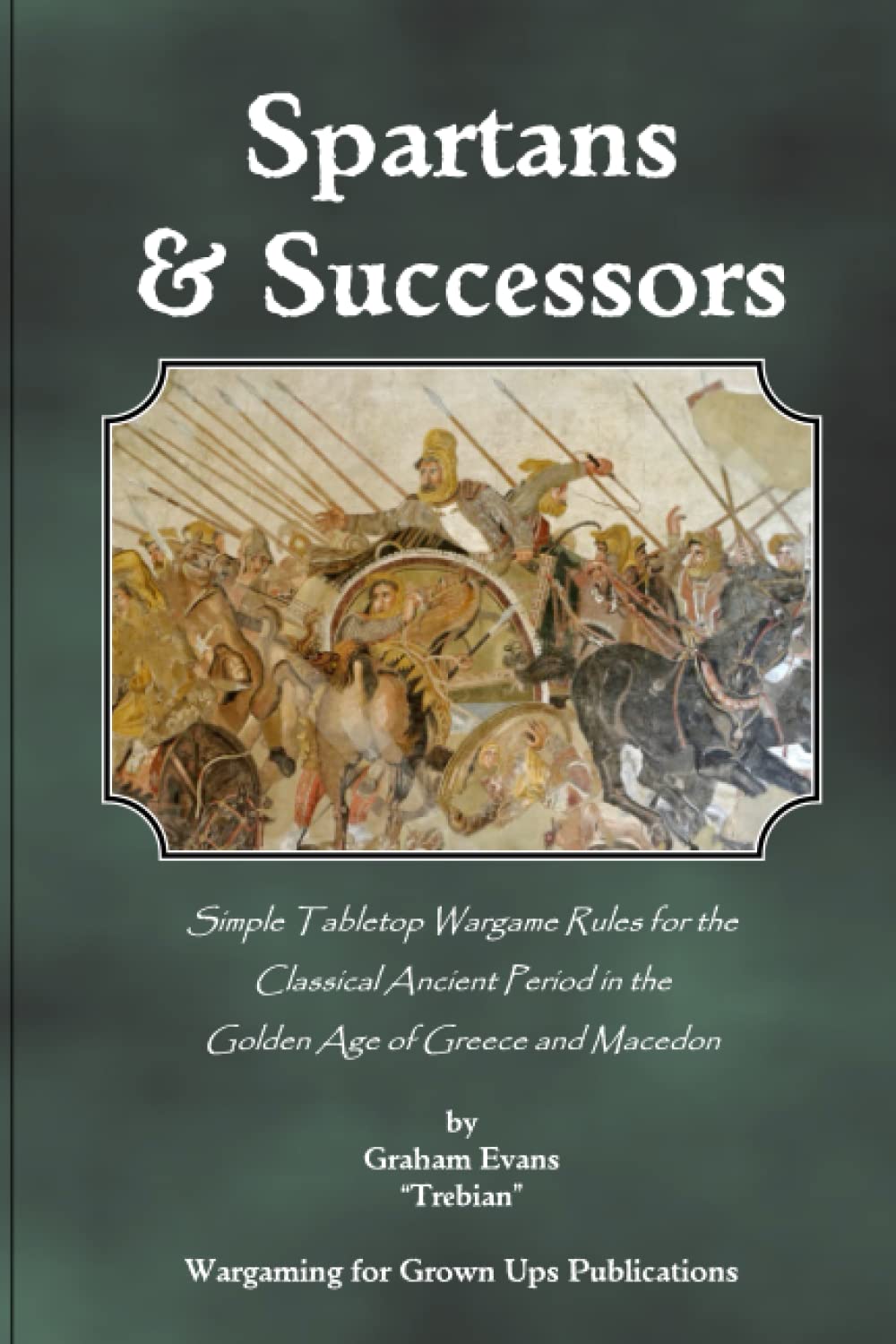 Spartans and Successors: Simple Tabletop Wargame Rules for Classical Ancient Period in the Golden Age of Greece and Macedon