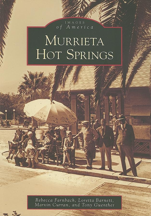 Murrieta Hot Springs (Images of America)