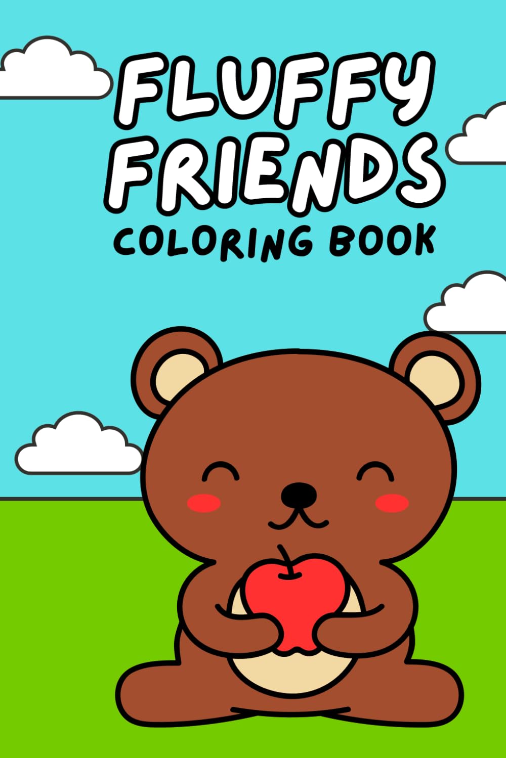 FLUFFY FRIENDS: .COLORING BOOK