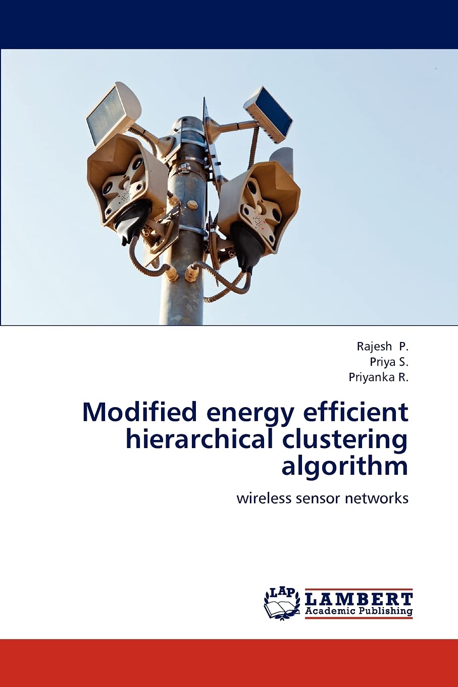 Modified energy efficient hierarchical clustering algorithm: wireless sensor networks