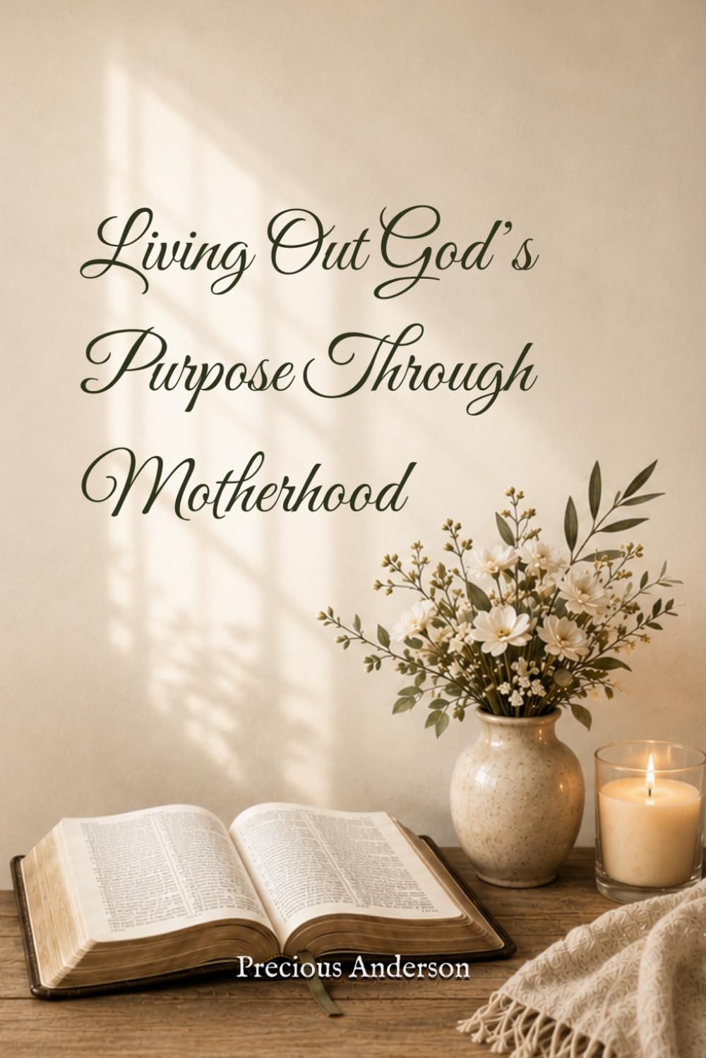 Living Out God’s Purpose Through Motherhood