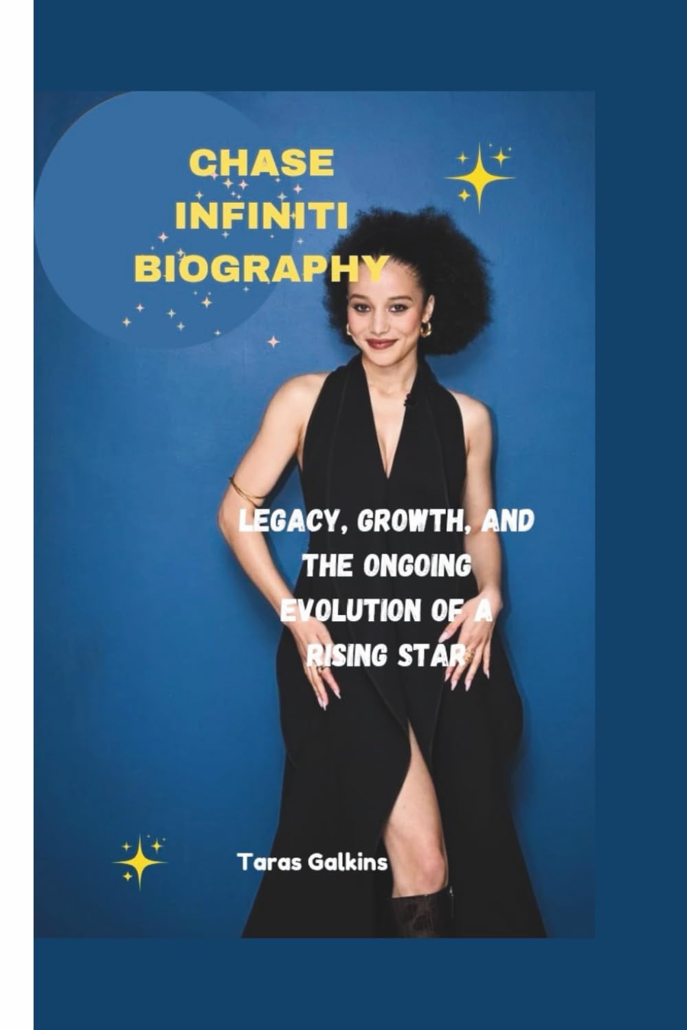 CHASE INFINITI BIOGRAPHY: Legacy, Growth, and the Ongoing Evolution of a Rising Star