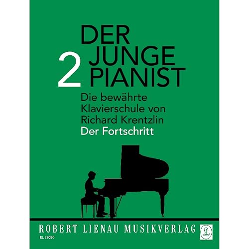 Der junge Pianist: Praktischer Lehrgang für den Anfangsunterricht. Band 2. Klavier. Lehrbuch.