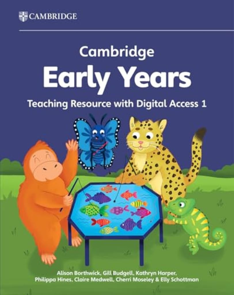 Cambridge Early Years Teaching Resource with Digital Access  by Alison Borthwick