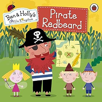 Paperback Ben and Holly's Little Kingdom: Pirate Redbeard Book