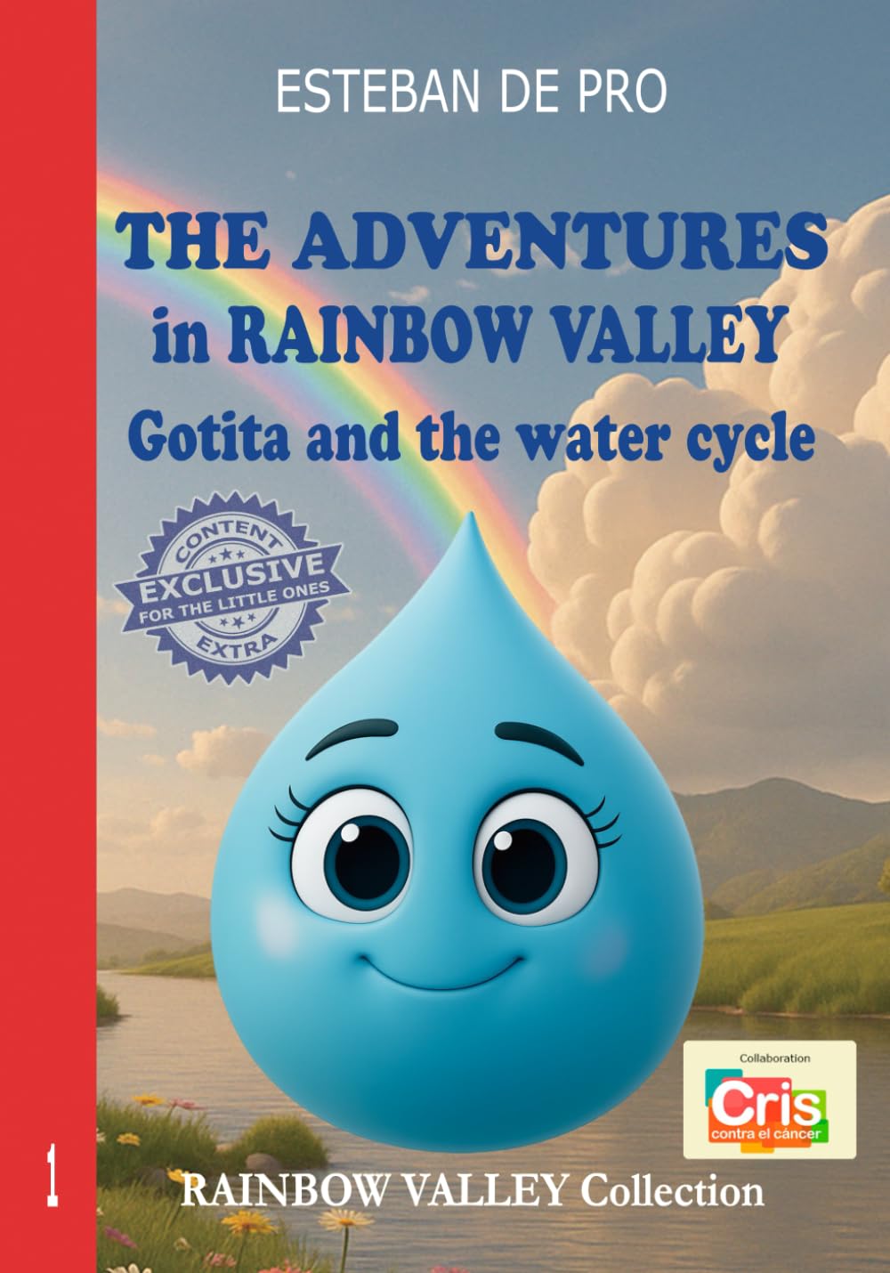 THE ADVENTURES in RAINBOW VALLEY: Gotita and the water cycle